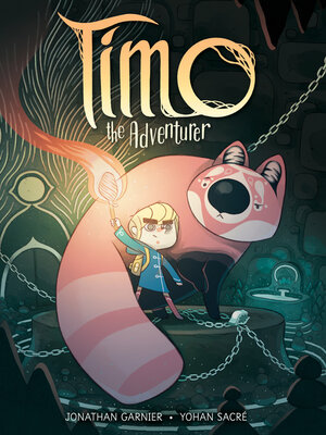cover image of Timo the Adventurer